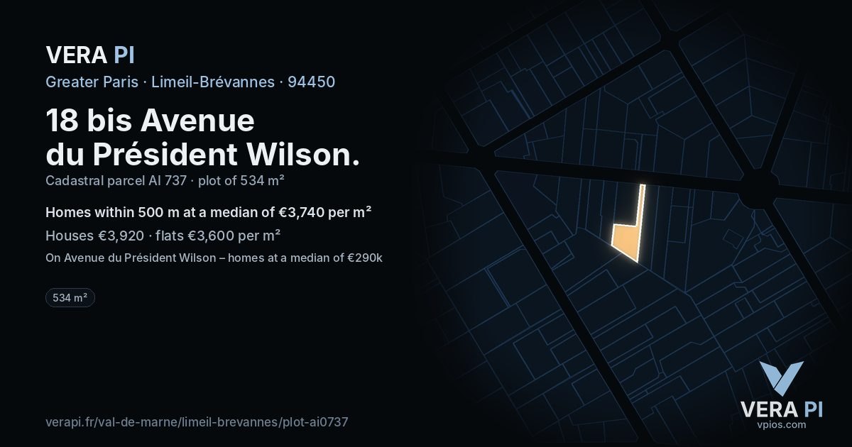 18 bis Avenue du Président Wilson, Limeil-Brévannes at night – the plot lit, the parcels around coloured by the prices near them
