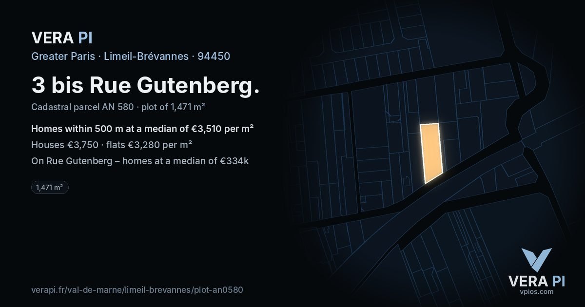 3 bis Rue Gutenberg, Limeil-Brévannes at night – the plot lit, the parcels around coloured by the prices near them