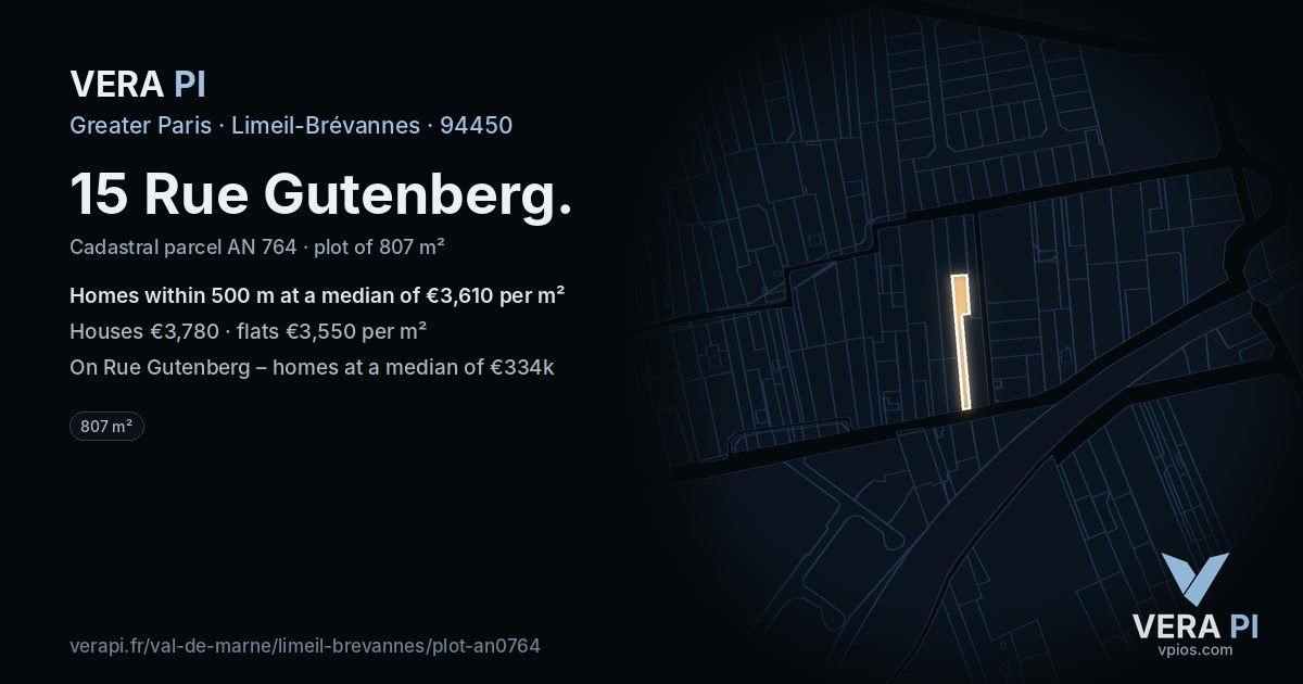 15 Rue Gutenberg, Limeil-Brévannes at night – the plot lit, the parcels around coloured by the prices near them