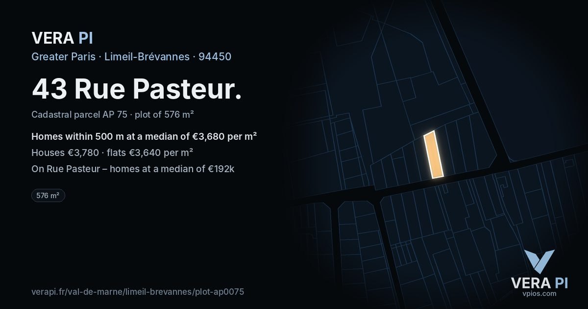 43 Rue Pasteur, Limeil-Brévannes at night – the plot lit, the parcels around coloured by the prices near them