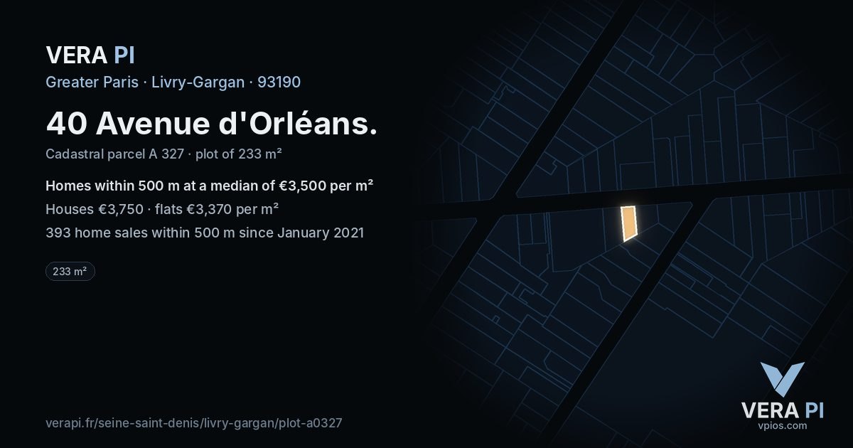 40 Avenue d'Orléans, Livry-Gargan at night – the plot lit, the parcels around coloured by the prices near them