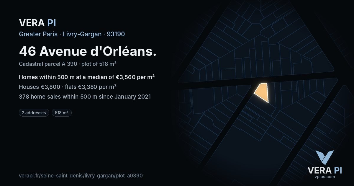 46 Avenue d'Orléans, Livry-Gargan at night – the plot lit, the parcels around coloured by the prices near them