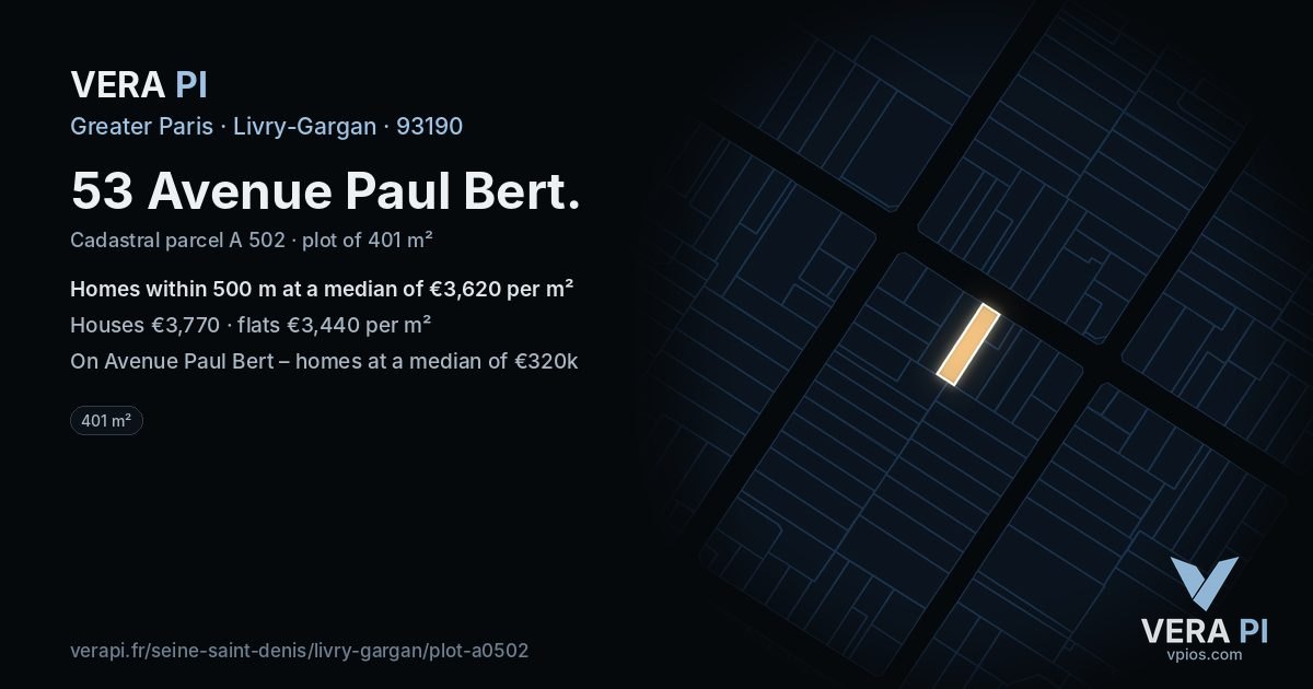 53 Avenue Paul Bert, Livry-Gargan at night – the plot lit, the parcels around coloured by the prices near them