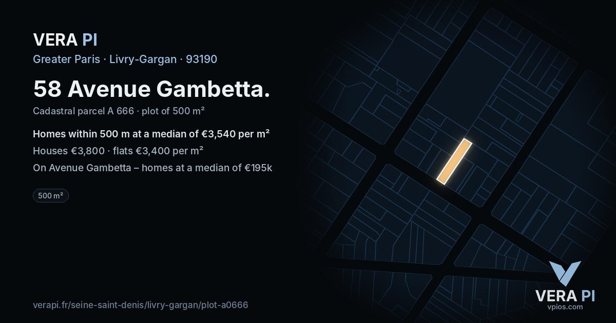 58 Avenue Gambetta, Livry-Gargan at night – the plot lit, the parcels around coloured by the prices near them