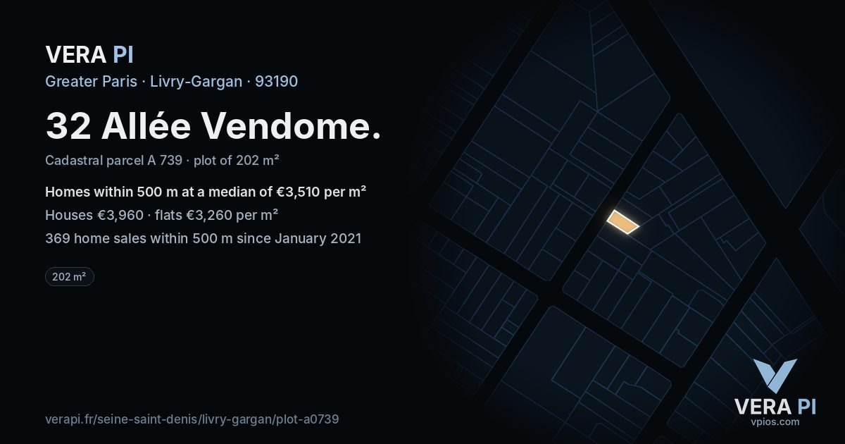 32 Allée Vendome, Livry-Gargan at night – the plot lit, the parcels around coloured by the prices near them