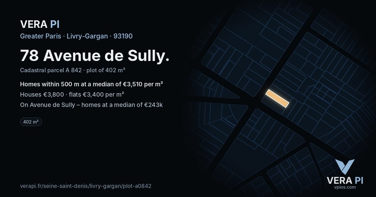 78 Avenue de Sully, Livry-Gargan at night – the plot lit, the parcels around coloured by the prices near them