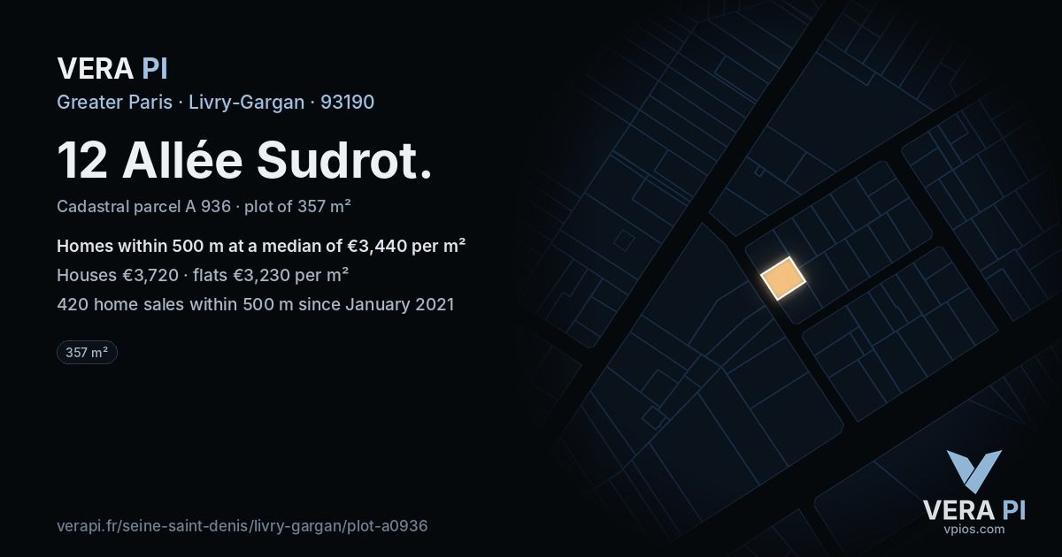 12 Allée Sudrot, Livry-Gargan at night – the plot lit, the parcels around coloured by the prices near them