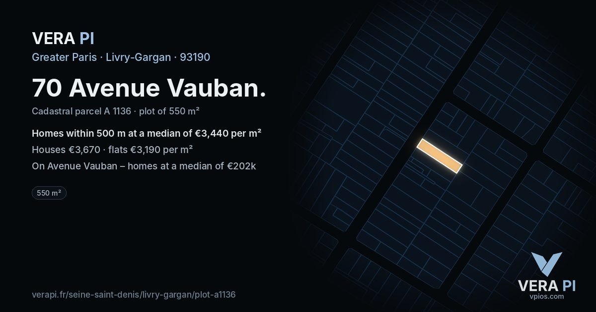 70 Avenue Vauban, Livry-Gargan at night – the plot lit, the parcels around coloured by the prices near them