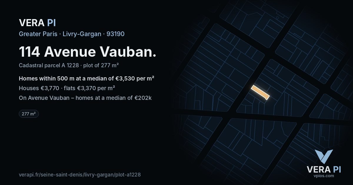 114 Avenue Vauban, Livry-Gargan at night – the plot lit, the parcels around coloured by the prices near them