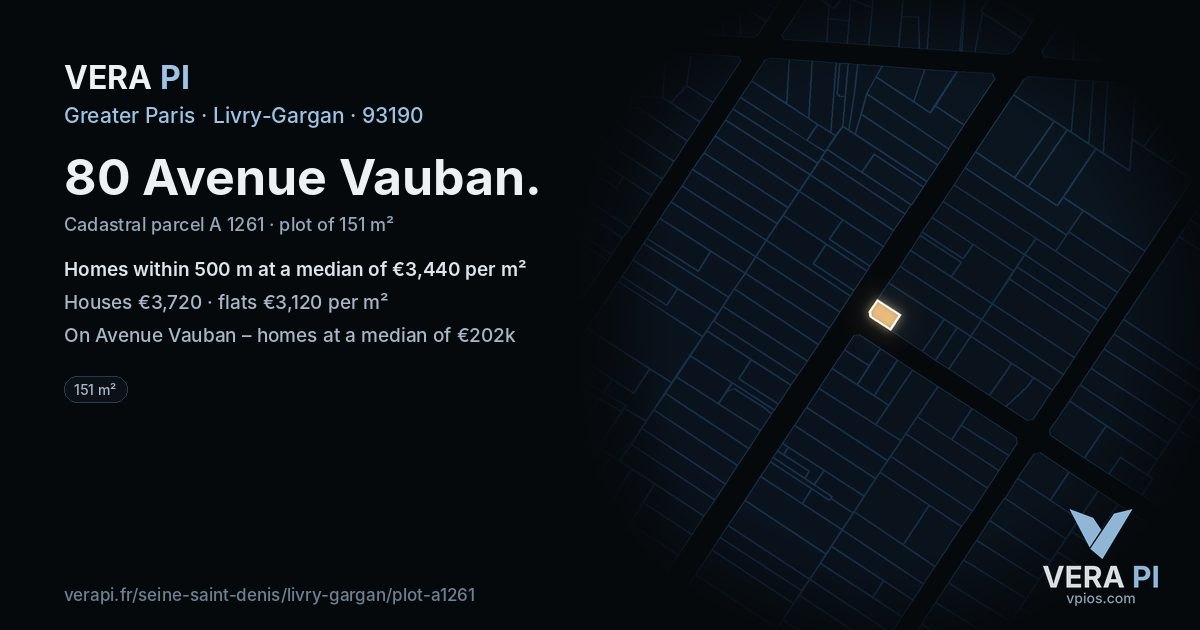 80 Avenue Vauban, Livry-Gargan at night – the plot lit, the parcels around coloured by the prices near them