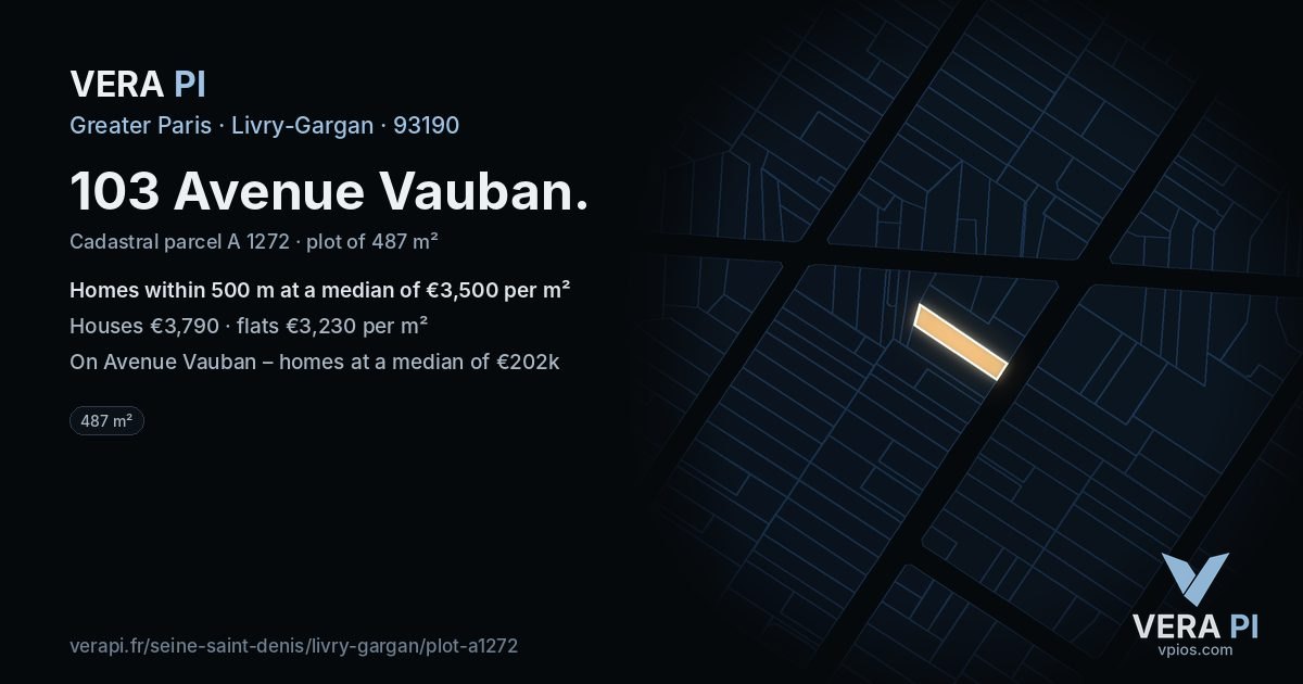 103 Avenue Vauban, Livry-Gargan at night – the plot lit, the parcels around coloured by the prices near them