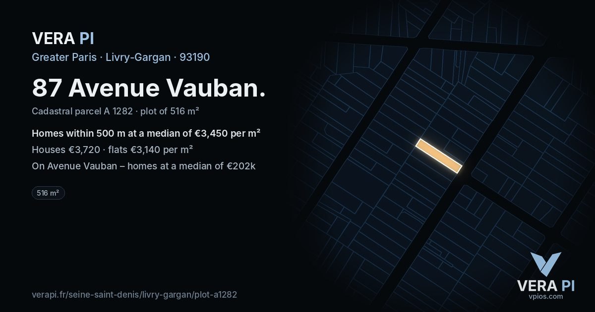 87 Avenue Vauban, Livry-Gargan at night – the plot lit, the parcels around coloured by the prices near them