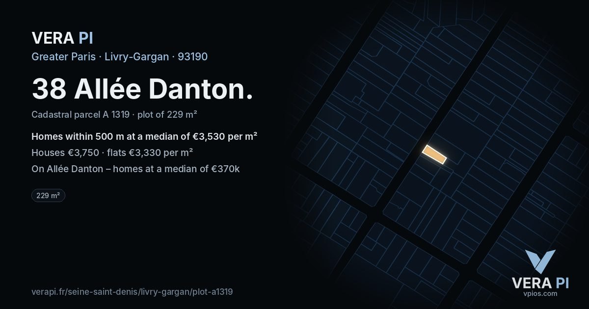 38 Allée Danton, Livry-Gargan at night – the plot lit, the parcels around coloured by the prices near them