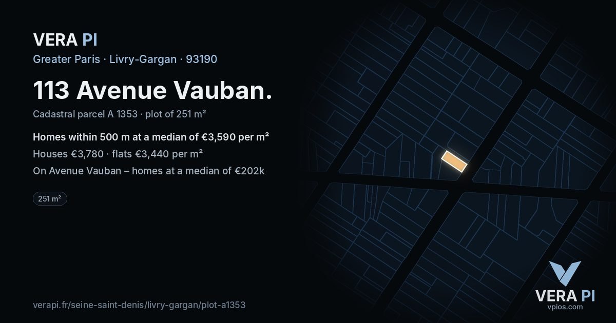 113 Avenue Vauban, Livry-Gargan at night – the plot lit, the parcels around coloured by the prices near them