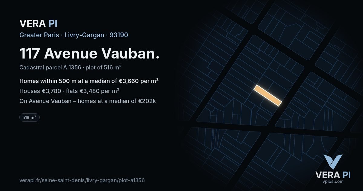 117 Avenue Vauban, Livry-Gargan at night – the plot lit, the parcels around coloured by the prices near them