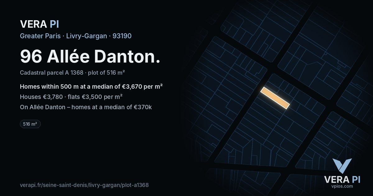 96 Allée Danton, Livry-Gargan at night – the plot lit, the parcels around coloured by the prices near them