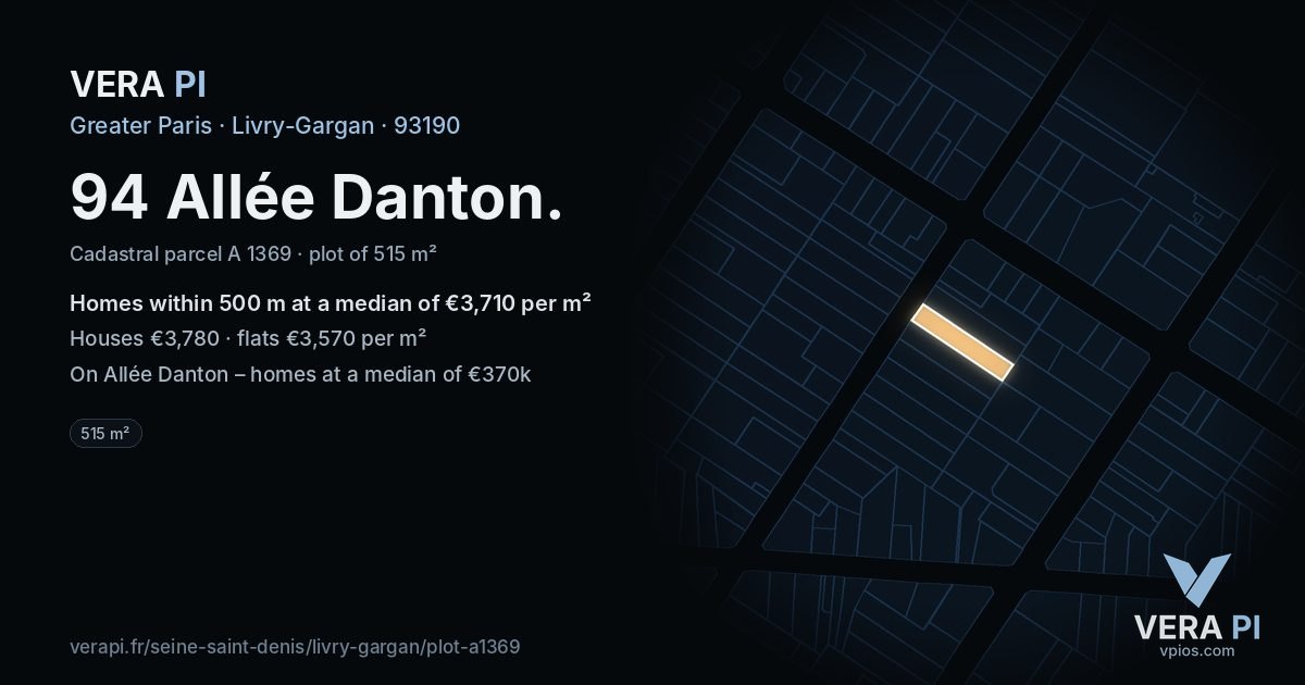 94 Allée Danton, Livry-Gargan at night – the plot lit, the parcels around coloured by the prices near them