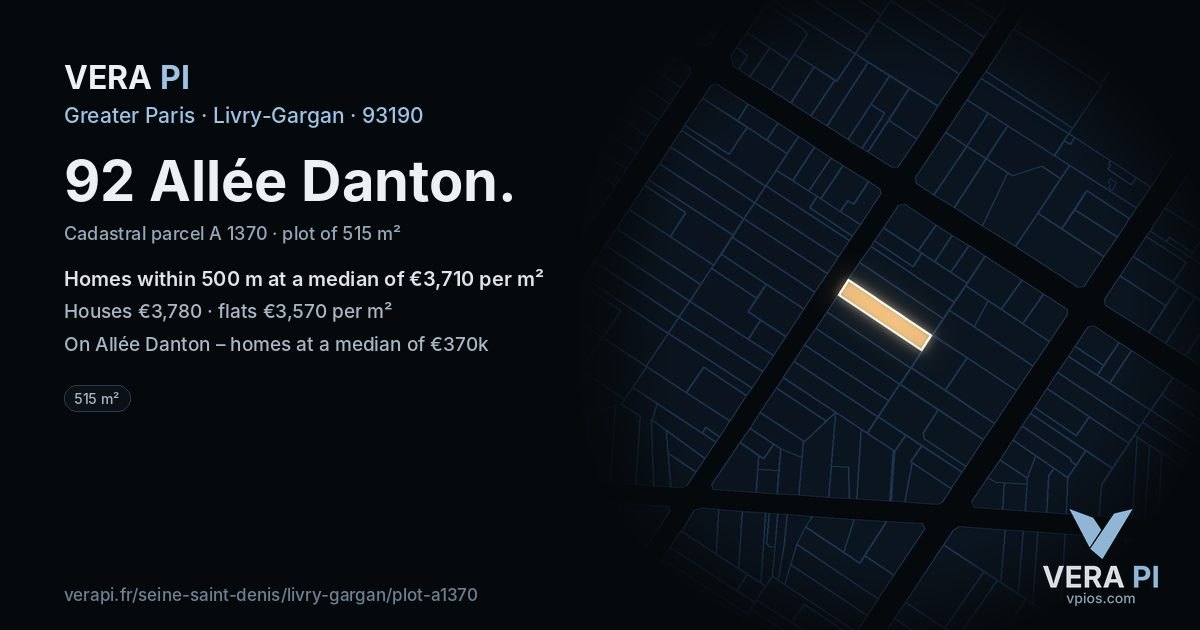 92 Allée Danton, Livry-Gargan at night – the plot lit, the parcels around coloured by the prices near them