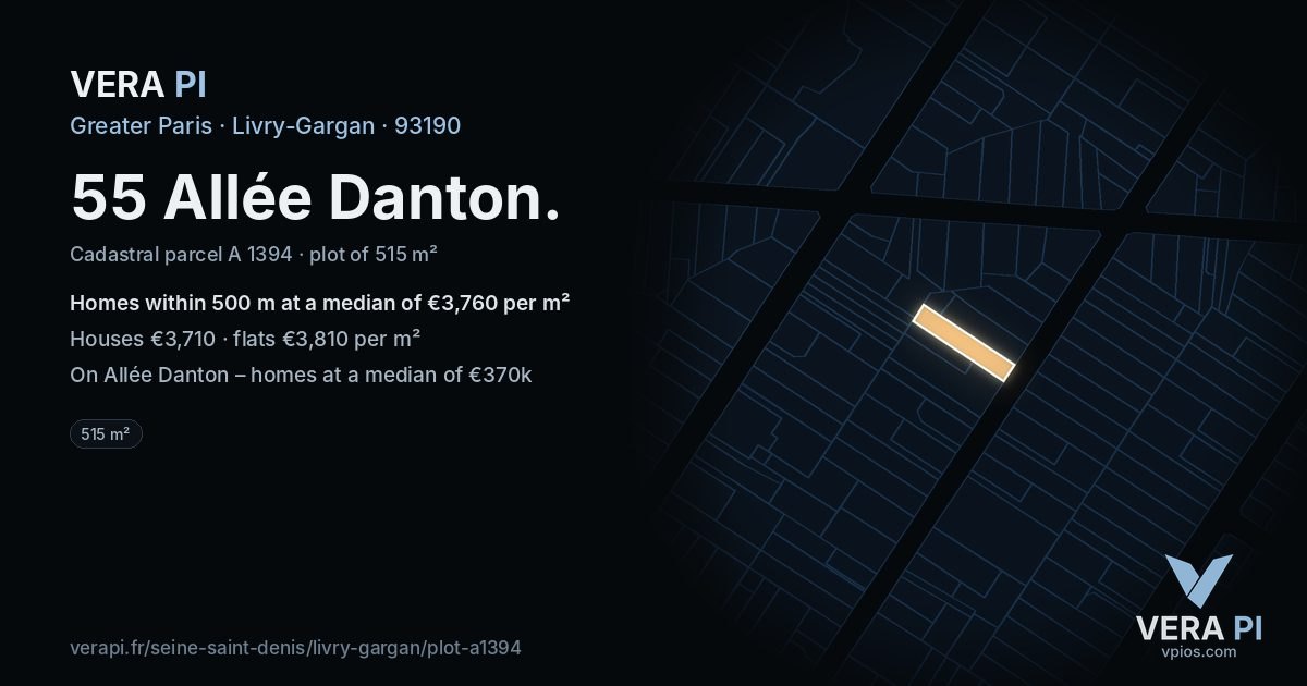 55 Allée Danton, Livry-Gargan at night – the plot lit, the parcels around coloured by the prices near them