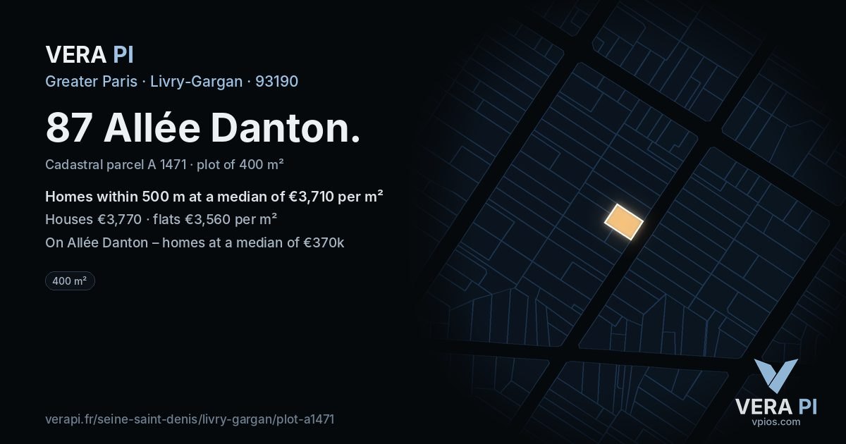87 Allée Danton, Livry-Gargan at night – the plot lit, the parcels around coloured by the prices near them