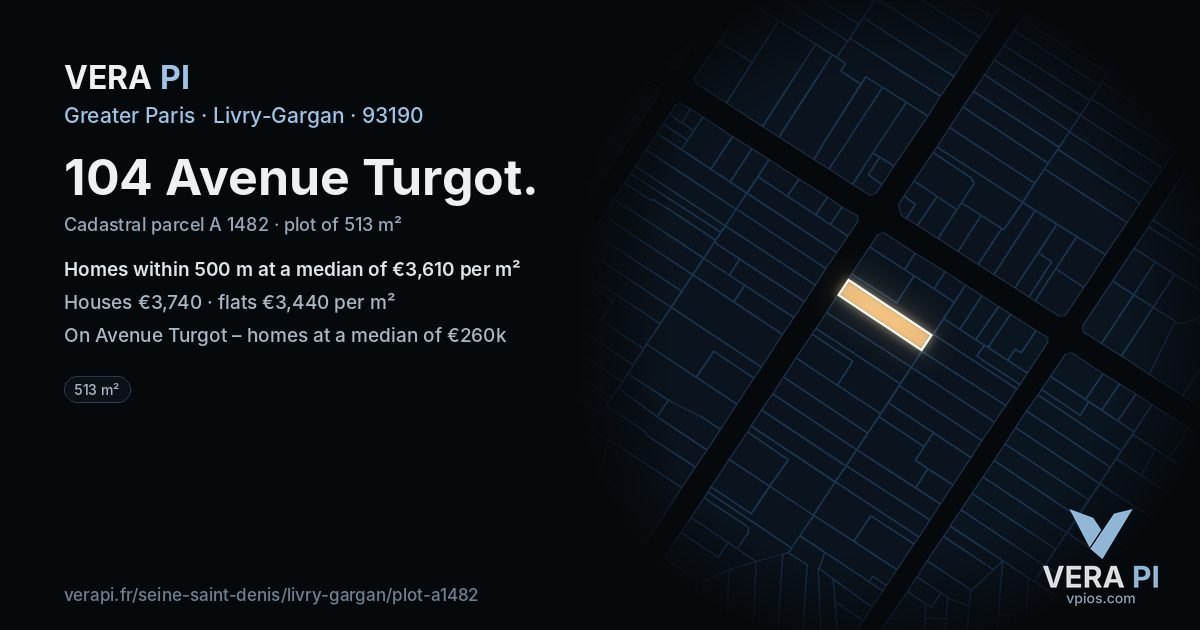 104 Avenue Turgot, Livry-Gargan at night – the plot lit, the parcels around coloured by the prices near them
