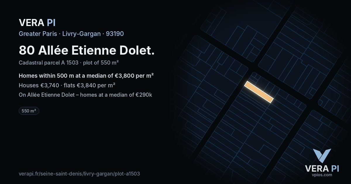80 Allée Etienne Dolet, Livry-Gargan at night – the plot lit, the parcels around coloured by the prices near them