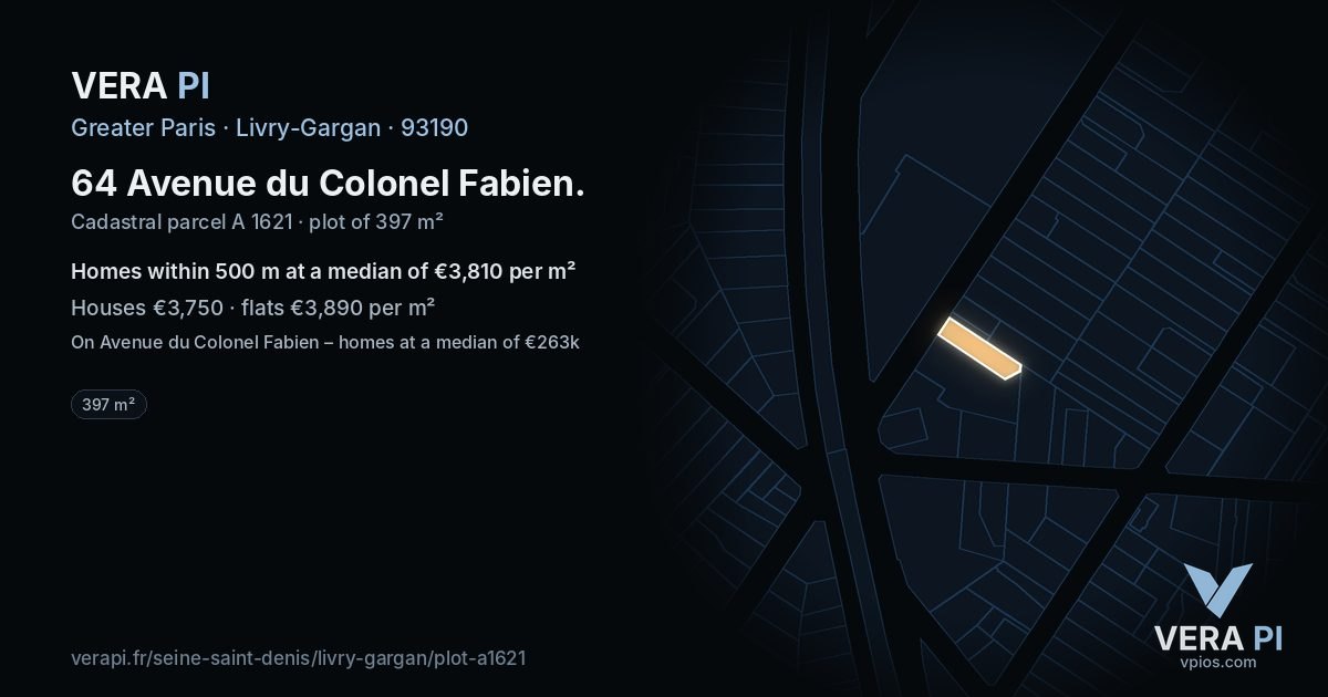 64 Avenue du Colonel Fabien, Livry-Gargan at night – the plot lit, the parcels around coloured by the prices near them