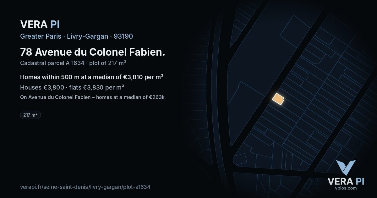 78 Avenue du Colonel Fabien, Livry-Gargan at night – the plot lit, the parcels around coloured by the prices near them