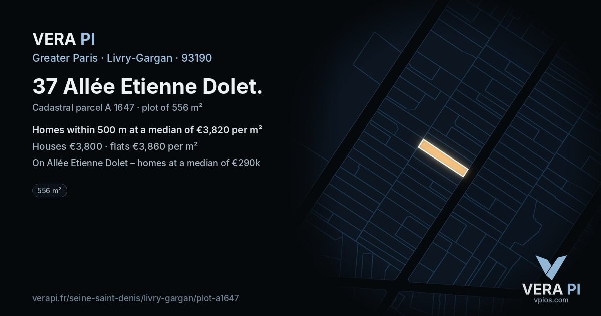 37 Allée Etienne Dolet, Livry-Gargan at night – the plot lit, the parcels around coloured by the prices near them