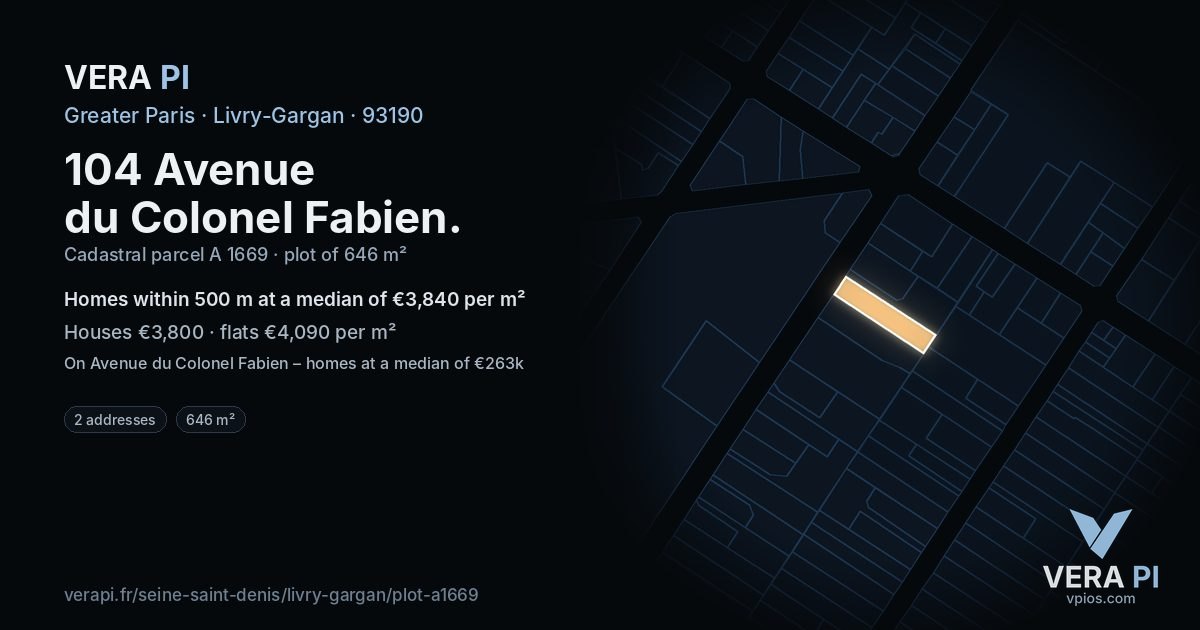 104 Avenue du Colonel Fabien, Livry-Gargan at night – the plot lit, the parcels around coloured by the prices near them