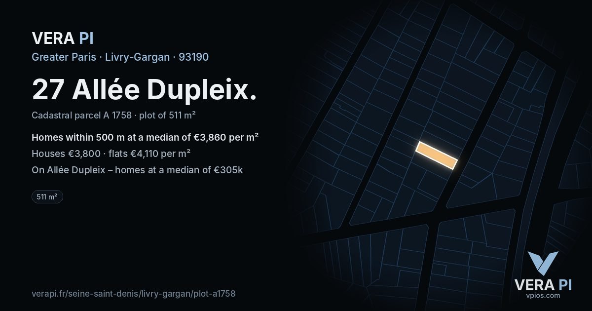 27 Allée Dupleix, Livry-Gargan at night – the plot lit, the parcels around coloured by the prices near them