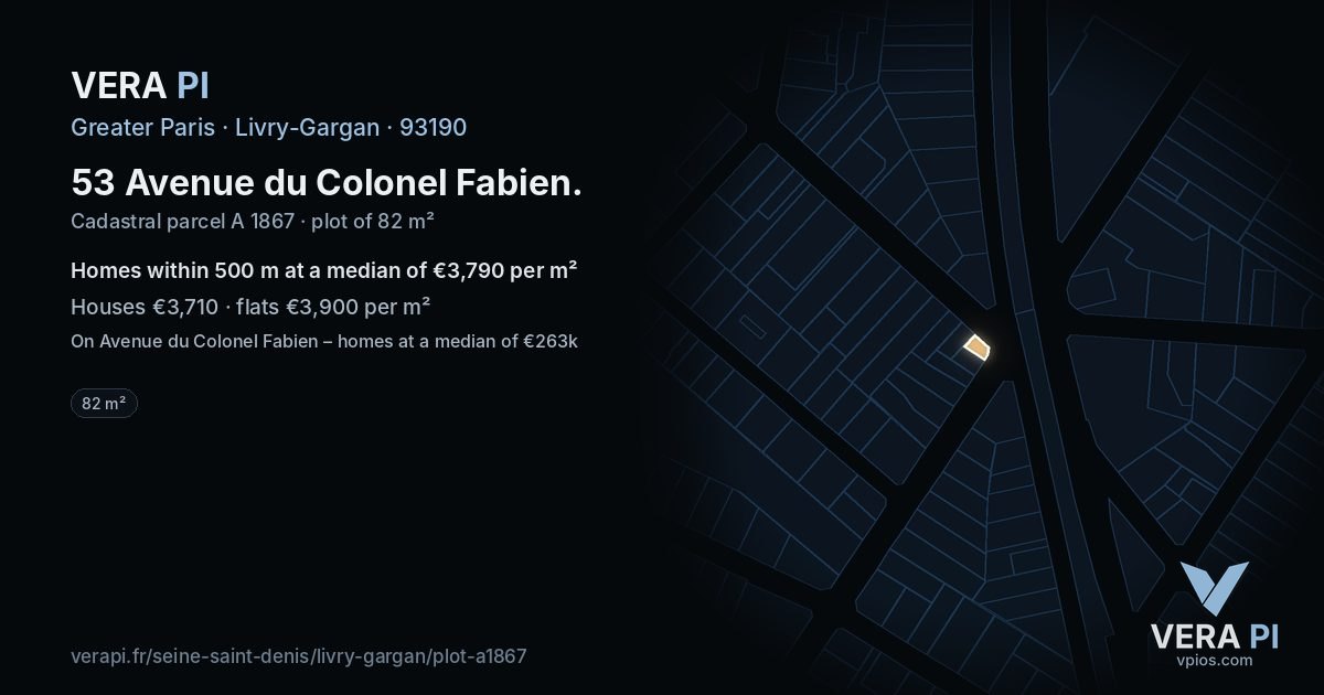 53 Avenue du Colonel Fabien, Livry-Gargan at night – the plot lit, the parcels around coloured by the prices near them