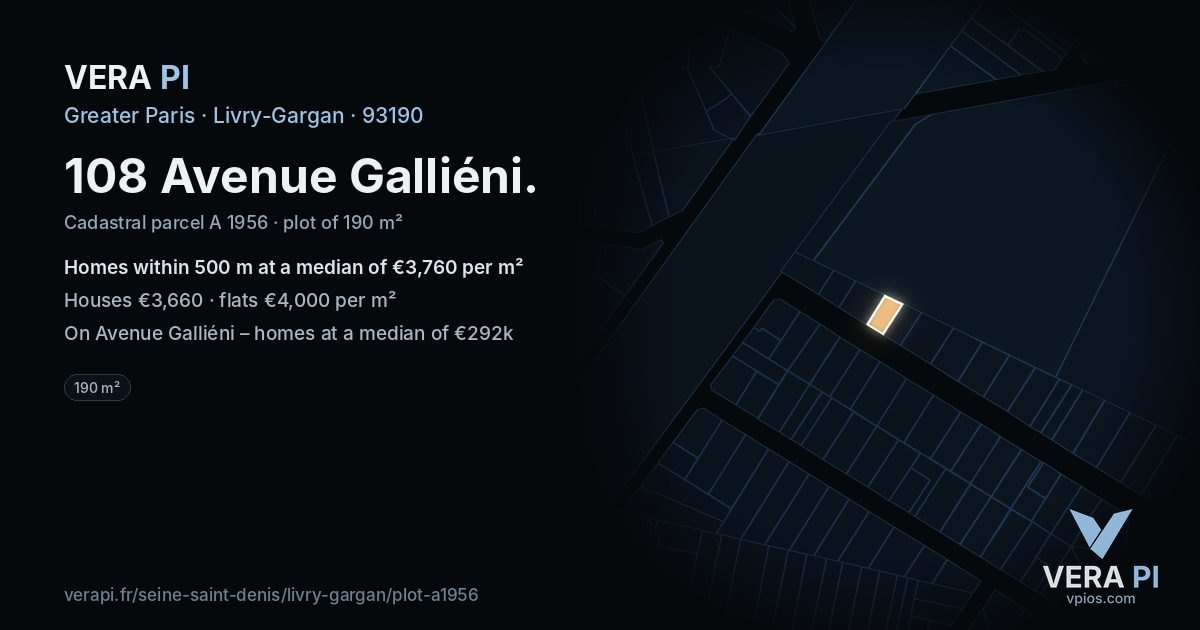 108 Avenue Galliéni, Livry-Gargan at night – the plot lit, the parcels around coloured by the prices near them