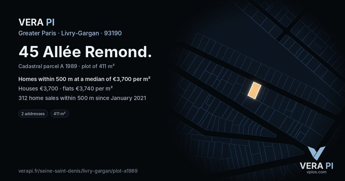 45 Allée Remond, Livry-Gargan at night – the plot lit, the parcels around coloured by the prices near them