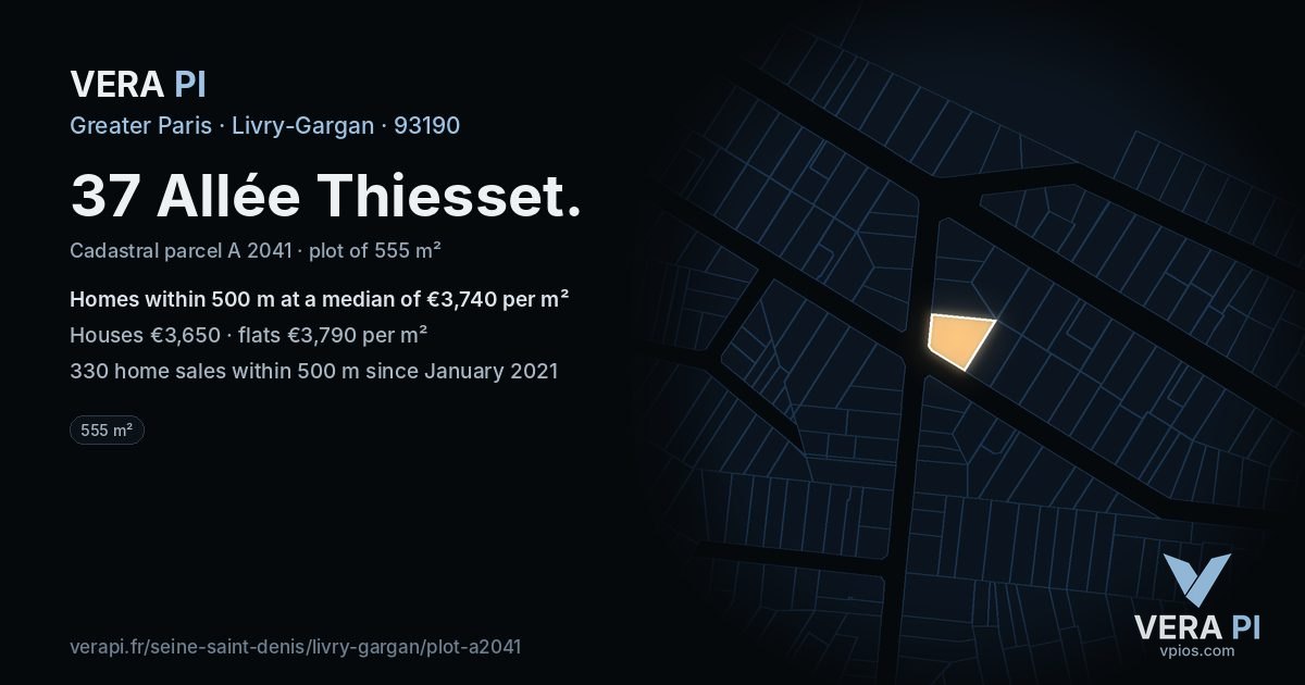 37 Allée Thiesset, Livry-Gargan at night – the plot lit, the parcels around coloured by the prices near them