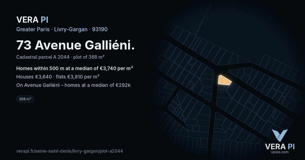 73 Avenue Galliéni, Livry-Gargan at night – the plot lit, the parcels around coloured by the prices near them