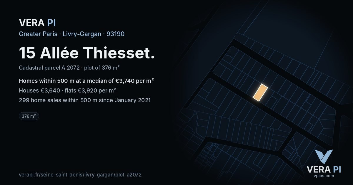 15 Allée Thiesset, Livry-Gargan at night – the plot lit, the parcels around coloured by the prices near them