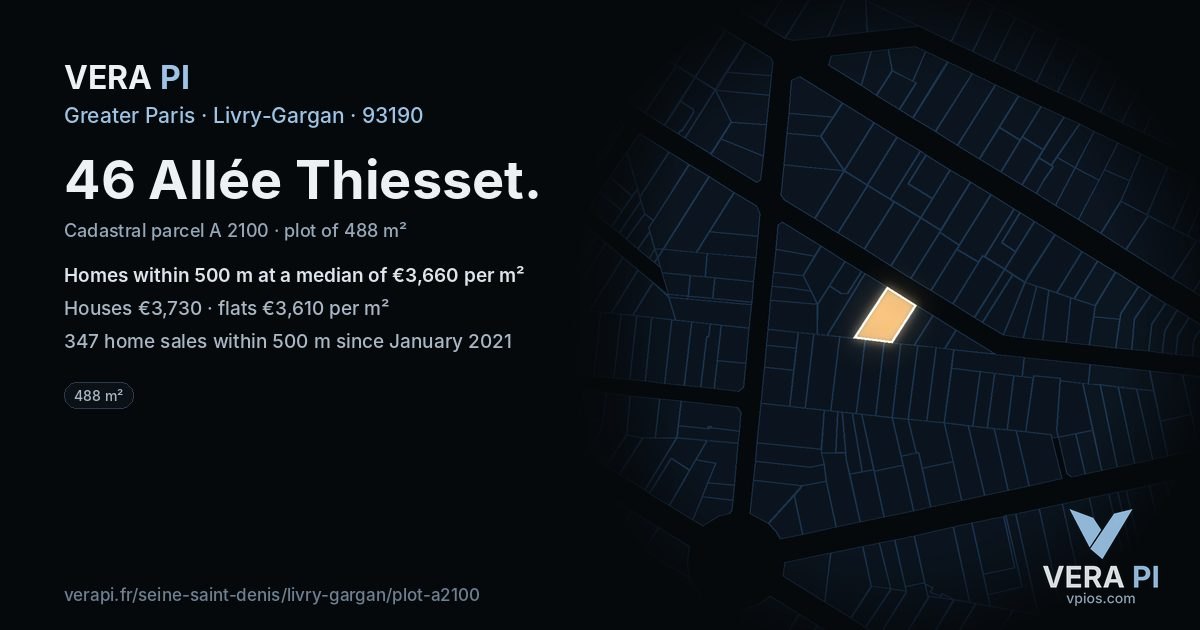 46 Allée Thiesset, Livry-Gargan at night – the plot lit, the parcels around coloured by the prices near them