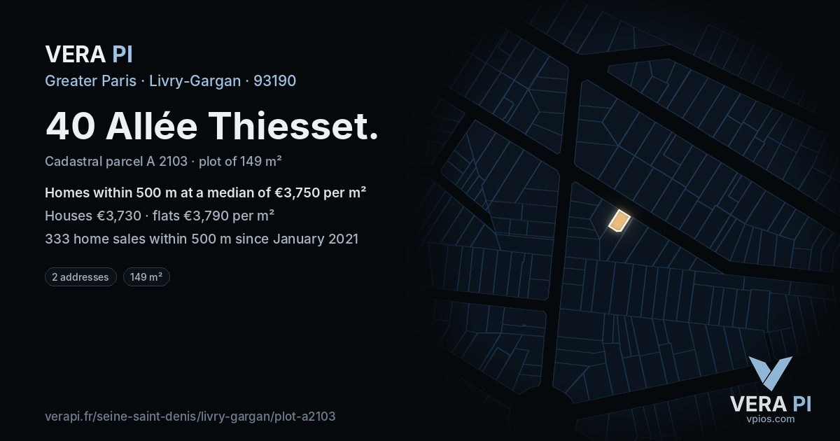 40 Allée Thiesset, Livry-Gargan at night – the plot lit, the parcels around coloured by the prices near them