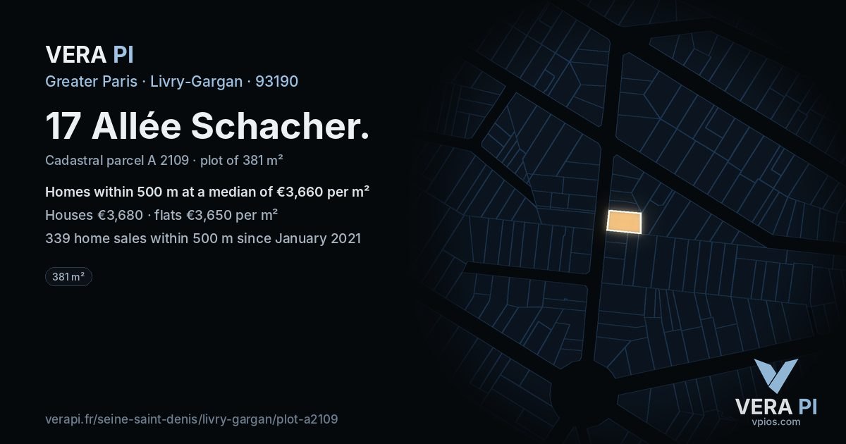 17 Allée Schacher, Livry-Gargan at night – the plot lit, the parcels around coloured by the prices near them