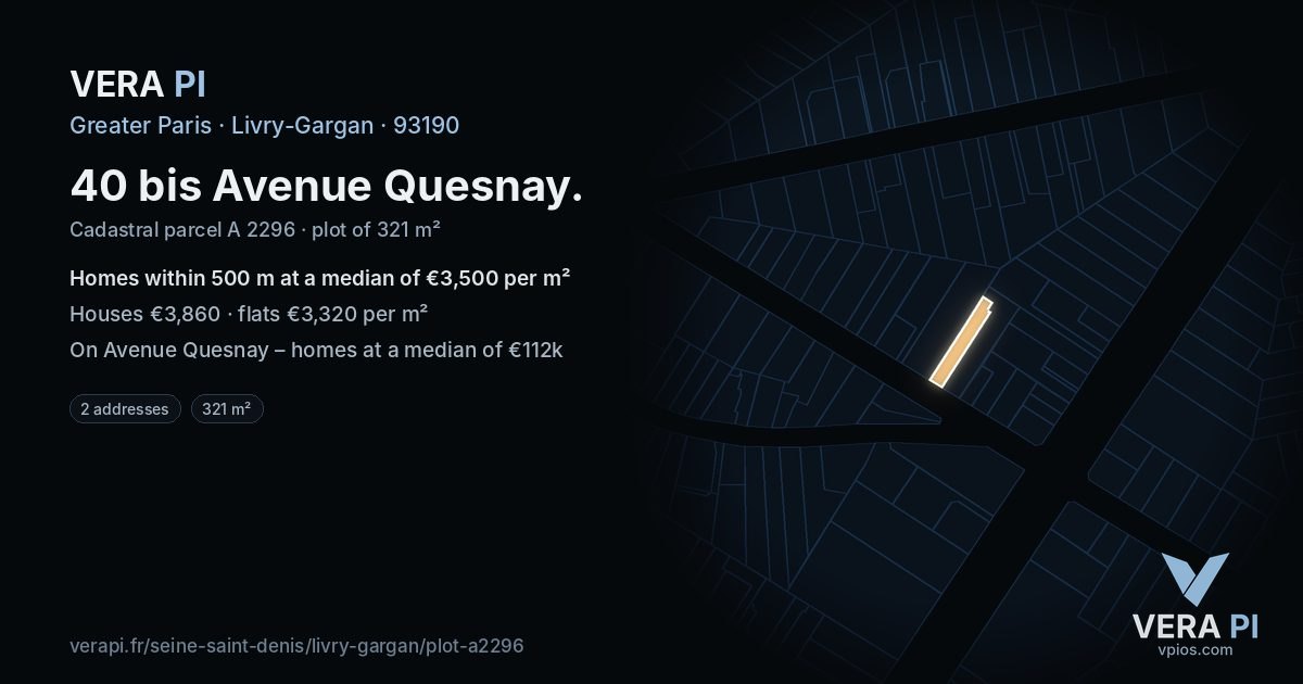 40 bis Avenue Quesnay, Livry-Gargan at night – the plot lit, the parcels around coloured by the prices near them
