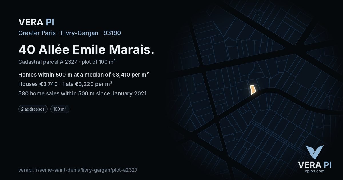 40 Allée Emile Marais, Livry-Gargan at night – the plot lit, the parcels around coloured by the prices near them