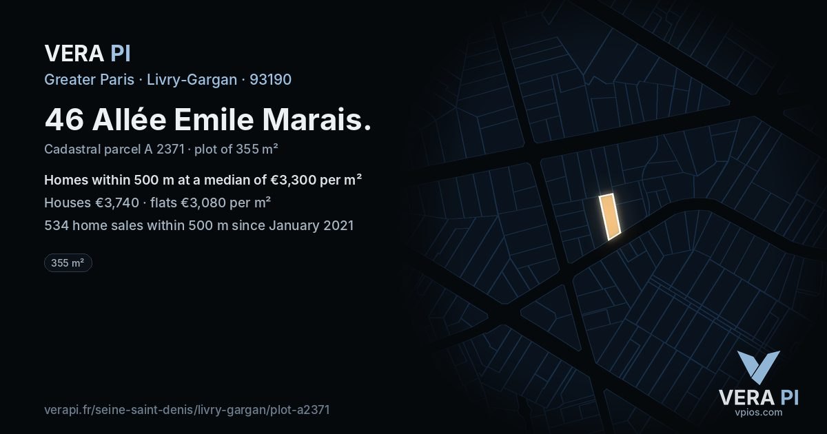 46 Allée Emile Marais, Livry-Gargan at night – the plot lit, the parcels around coloured by the prices near them