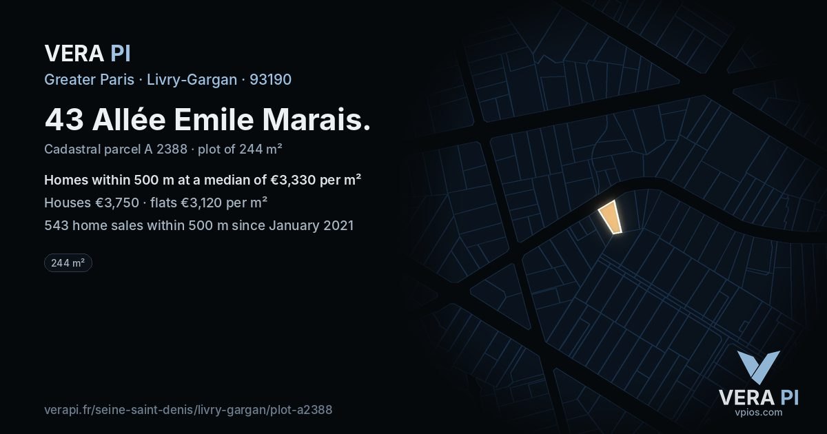 43 Allée Emile Marais, Livry-Gargan at night – the plot lit, the parcels around coloured by the prices near them