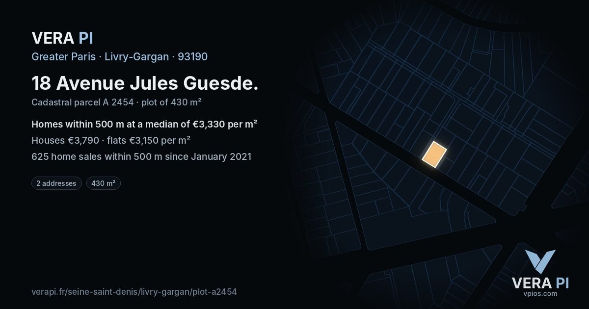 18 Avenue Jules Guesde, Livry-Gargan at night – the plot lit, the parcels around coloured by the prices near them