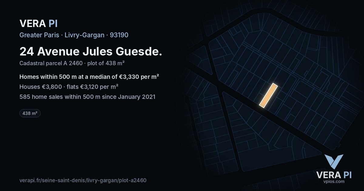 24 Avenue Jules Guesde, Livry-Gargan at night – the plot lit, the parcels around coloured by the prices near them