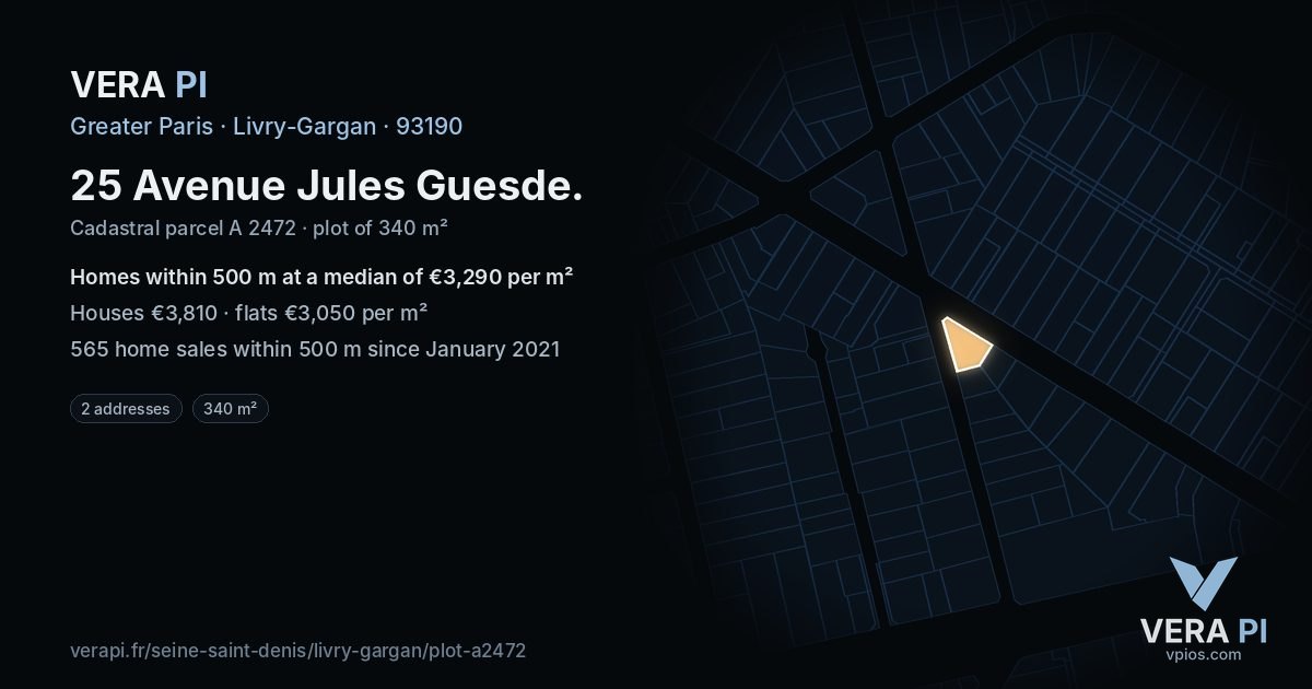 25 Avenue Jules Guesde, Livry-Gargan at night – the plot lit, the parcels around coloured by the prices near them