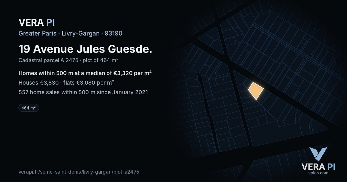 19 Avenue Jules Guesde, Livry-Gargan at night – the plot lit, the parcels around coloured by the prices near them