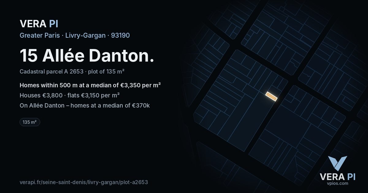 15 Allée Danton, Livry-Gargan at night – the plot lit, the parcels around coloured by the prices near them