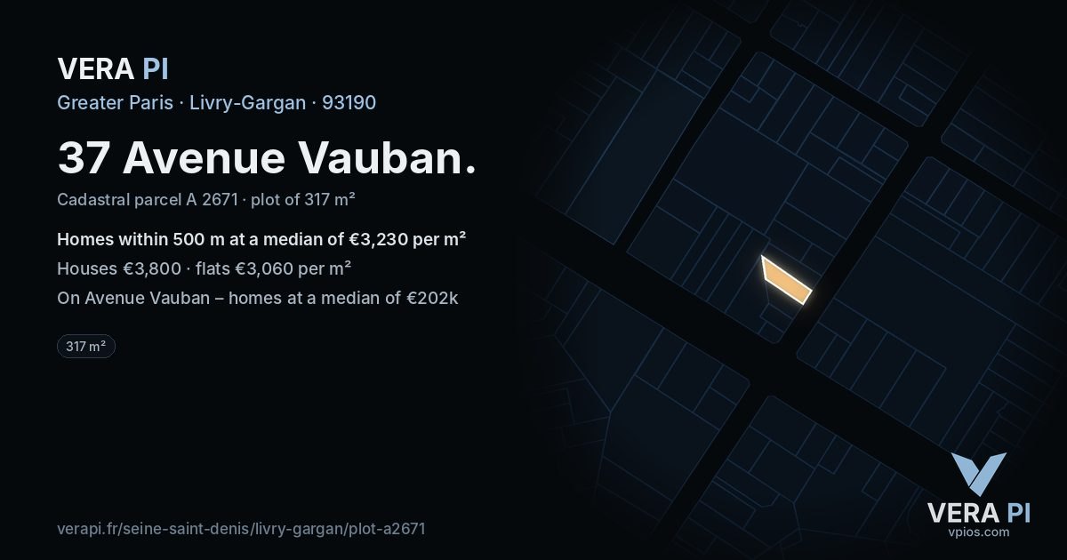37 Avenue Vauban, Livry-Gargan at night – the plot lit, the parcels around coloured by the prices near them